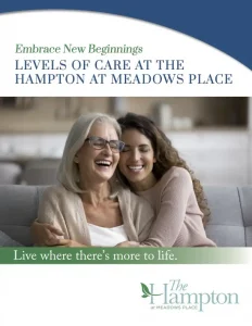 Levels of Care Available at The Hampton at Meadows Place poster